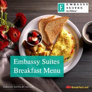 embassy suites free breakfast|embassy suites buffet menu.